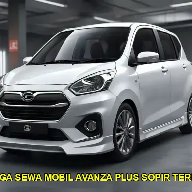 harga sewa mobil Avanza plus sopir terbaik